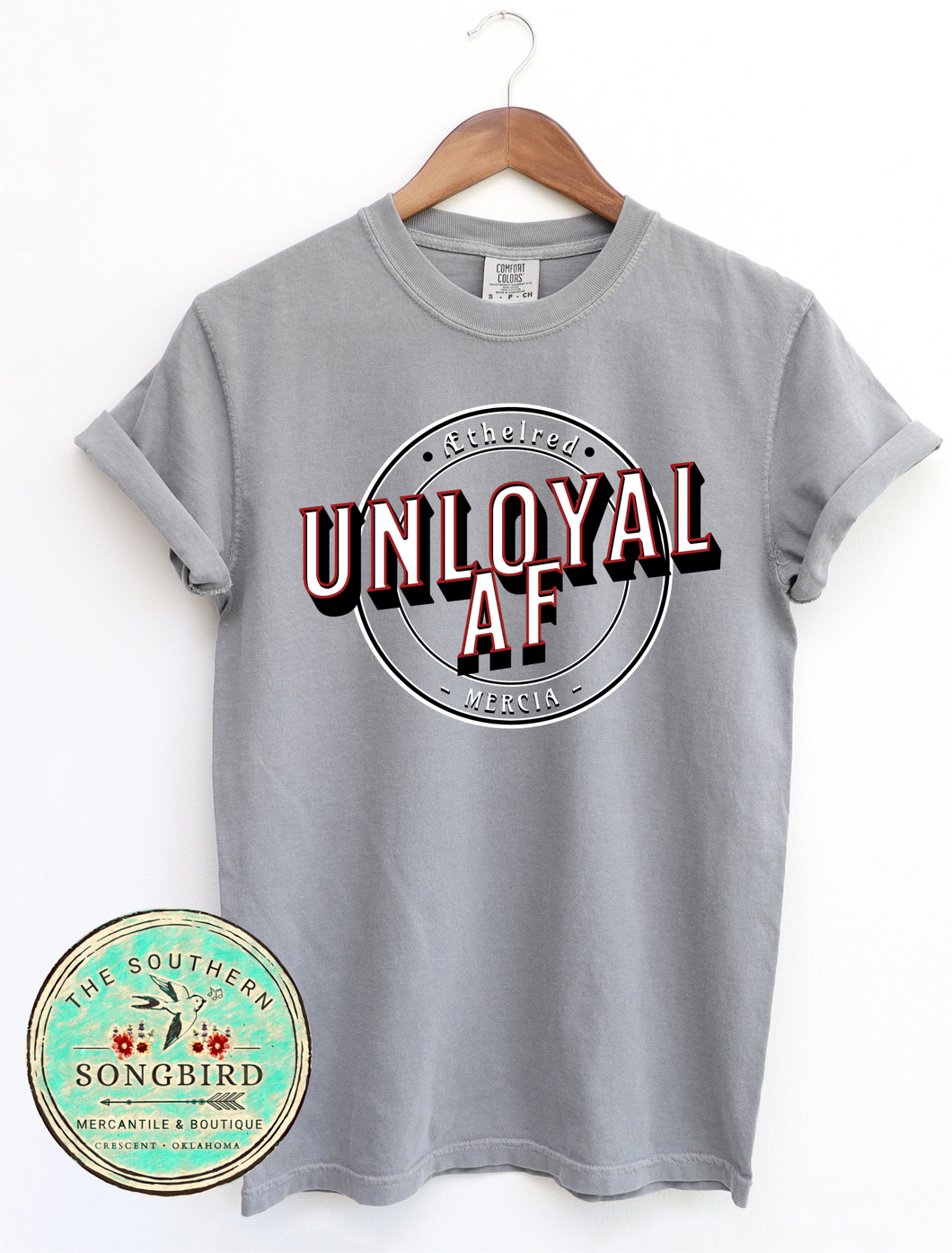 SALE!! Ready To Ship!! Lord Aethelred - Unloyal AF Graphic T-shirt