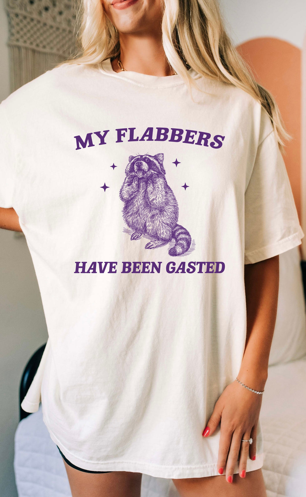 My Flabbers Have Been Gasted (Racoon)- Graphic T-shirt