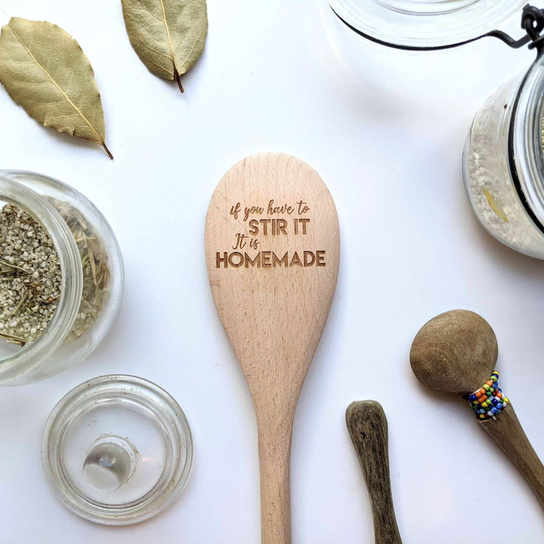 SALE! If You Have To Stir It, It's Homemade Wooden Spoon
