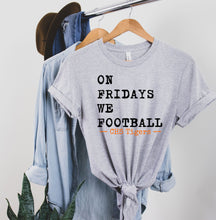 Load image into Gallery viewer, On Fridays We Football -CHS Tigers Graphic T-Shirt

