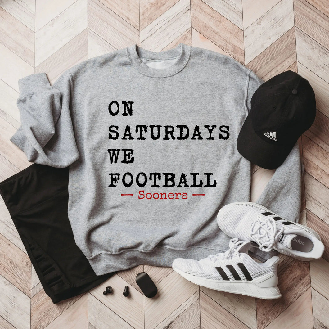 On Saturdays We Football - Graphic Sweatshirt